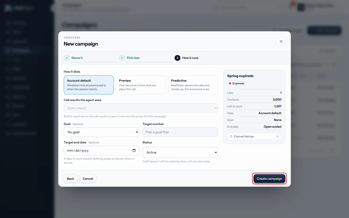 Choose how it runs, then Create campaign