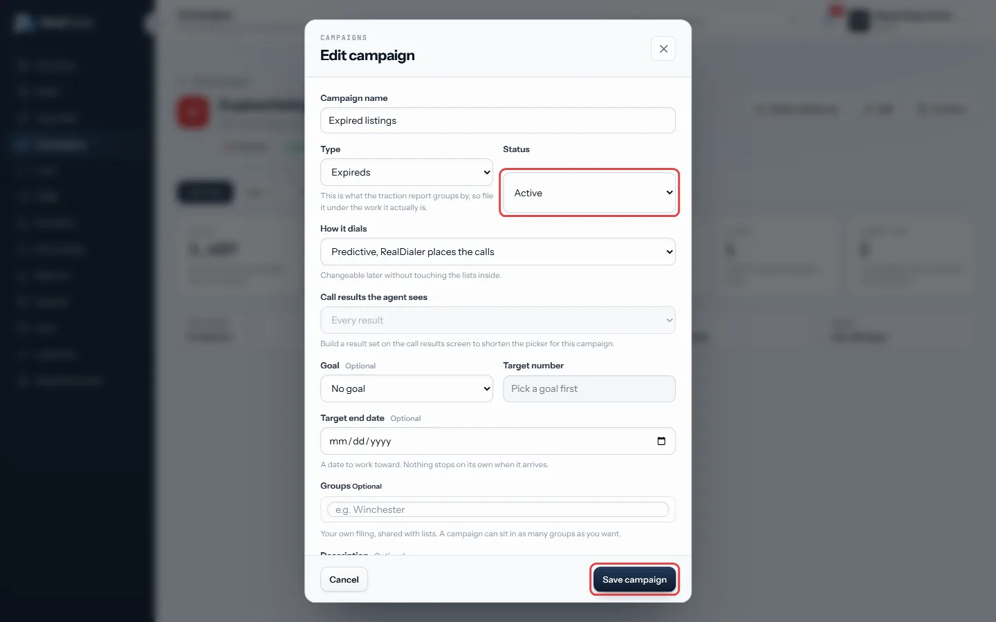 Change Status, then Save campaign