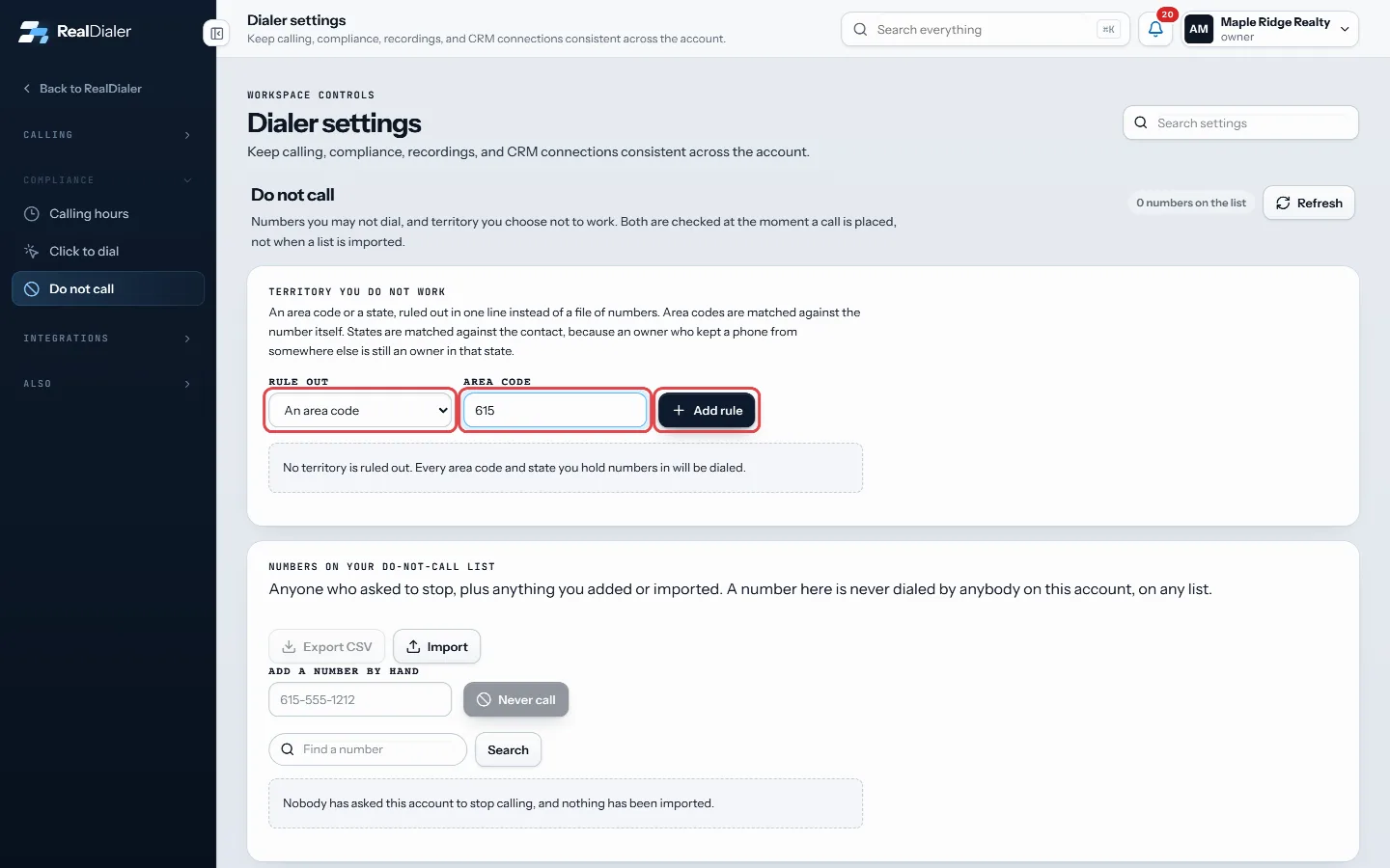 Under Rule out, choose an area code or a state, type it and press Add rule