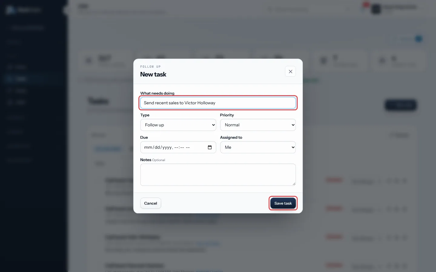 Type what needs doing, set the type, priority and due time, then Save task